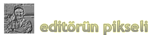 Editorun Pikseli